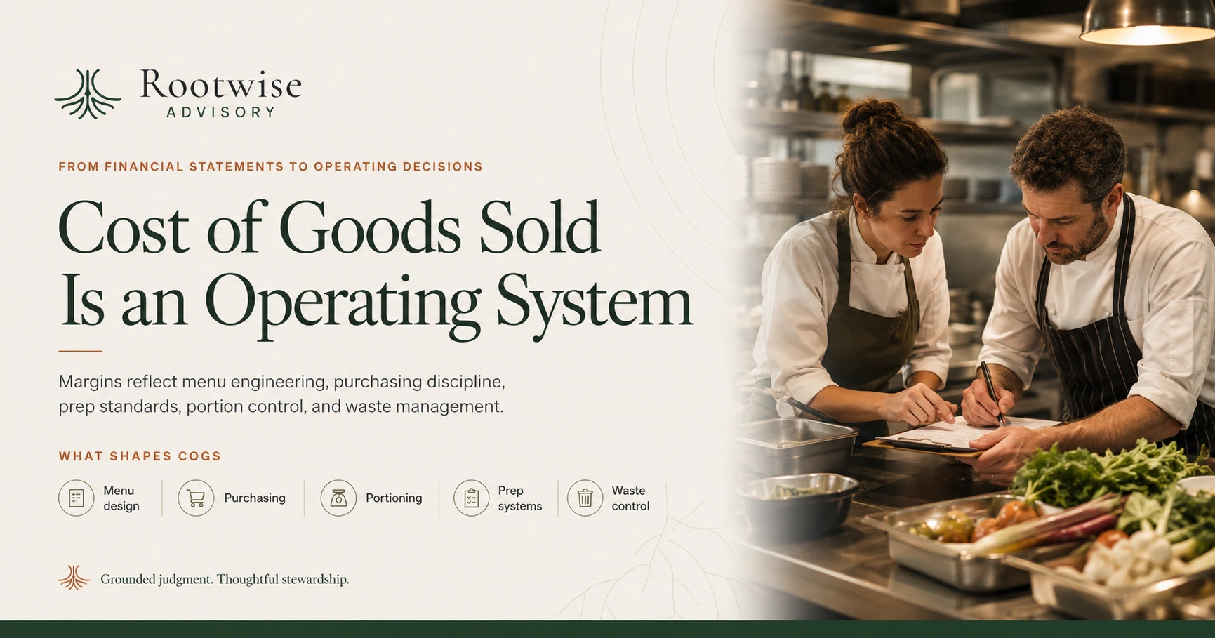 Rootwise Advisory graphic for Cost of Goods Sold Is an Operating System, showing restaurant operators reviewing kitchen production and cost controls.